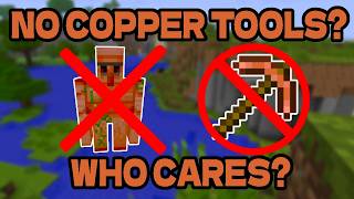 Beating Minecraft Without Copper Tools