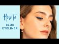 HOW TO: WEAR BLUE EYELINER Feat. NEW! Nudestix Sun & Sea Palette