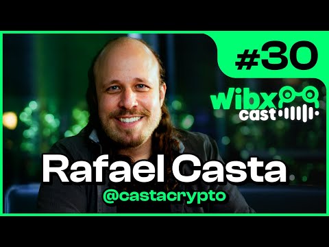 WibxCast | Rafael Castaneda: Cripto: Inovação Tecnológica e o Caminho para Adoção em Massa | T3 Ep30 - video from WIBX