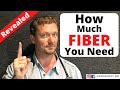 How much fiber do you need each day