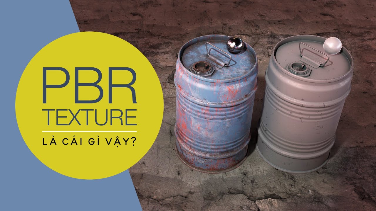 | What Is | PBR Texture là gì? Sử dụng Texture như thế nào? | 3D Easy ...