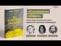 Axel Kaiser, J.L. Daza y C. Cifuentes | “El economista callejero” - Presentación de libro