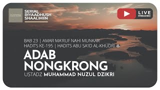 ADAB NONGKRONG |  Riyaadhush Shaalihiin