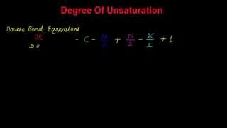 Degree of Unsaturation (Double Bond Equivalent)