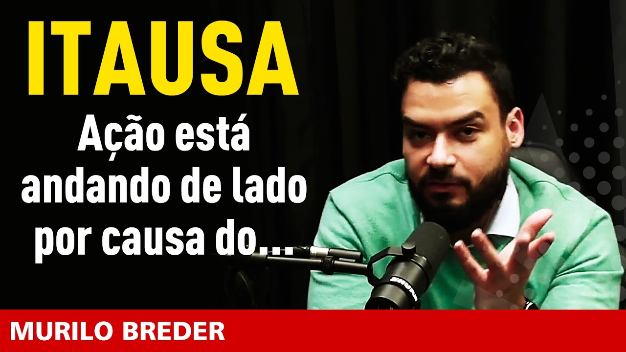 ANÁLISE DE ITAUSA | As ações ITSA4 estão baratas | por Murilo Breder
