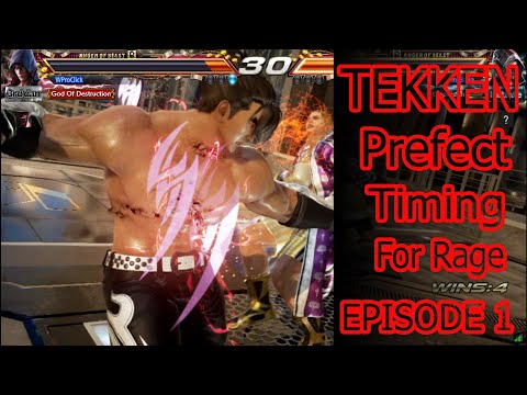 TEKKEN 7 PERFECT TIMING FOR RAGE #1