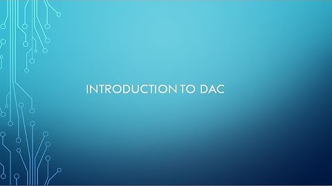 Lec- 57 Introduction to DAC