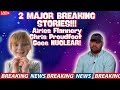 2 major breaking stories chris proudfoot goes crazy aries marie flannery breaking news