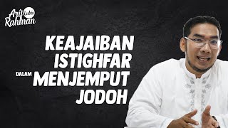 Menjemput Jodoh Dengan Taubat Dan Istighfar