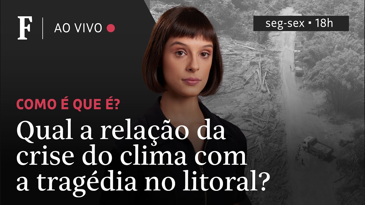 Como é que é? | TV Folha estreia programa ao vivo discutindo crise climática e tragédia no litoral