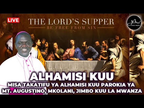 #LIVE: Misa Takatifu ya Alhamisi Kuu, Parokia ya Mt. Augustino, Mkolani, Jimbo Kuu la Mwanza