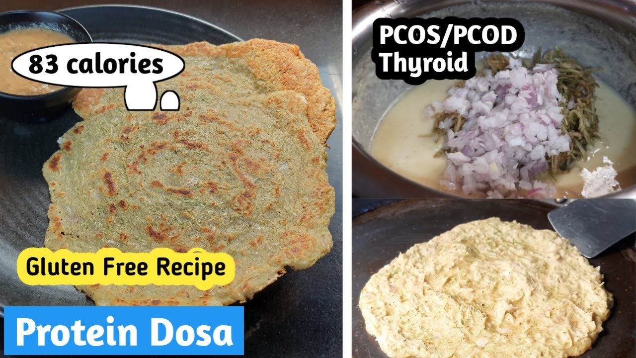 Protein Dosa Dosa for Weight loss Gluten Free Recipe Diet Recipe