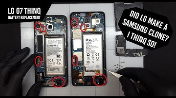 LG G7 Battery Replacement | Guide | Is it actually a Samsung? I thinQ so!