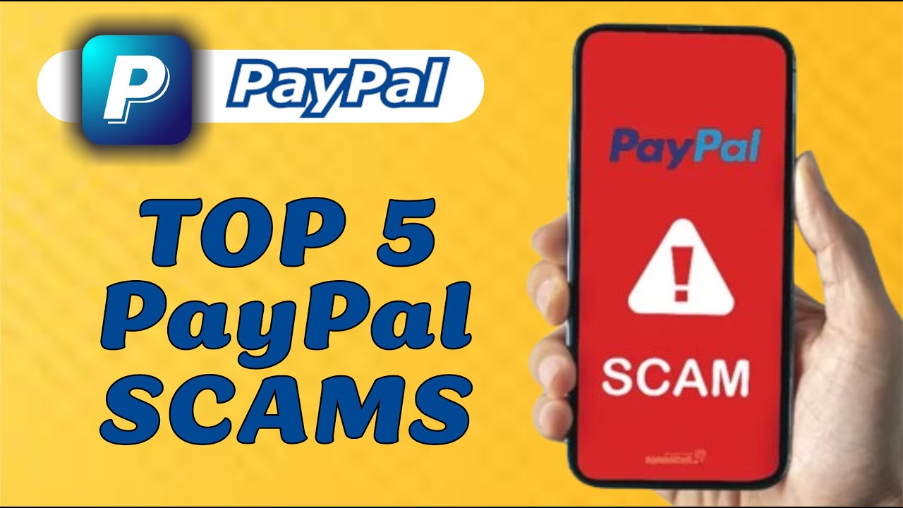 Top 5 PayPal Scams and How to Avoid Them - YouTube