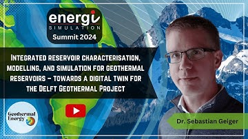 Integrated reservoir characterisation, modelling, and simulation for geothermal reservoirs