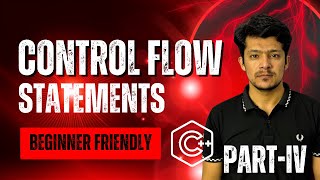 Control Flow Statements in C++ | if, else, switch, loops Explained | Hindi Urdu