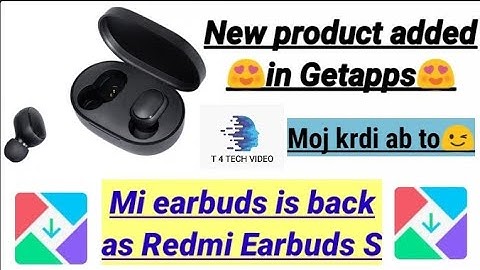 New product add in getapps 😍😍|| #earbuds is back😍😍||T4 tech video