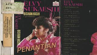 PENANTIAN - Elvy Sukaesih