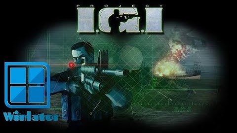 Winlator / Project IGI PC test on android