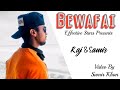 Bewafai  raj  samir khan  rap song  effective stars