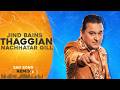 Thaggian (Remix) Nachhatar Gill | Jind Bains | New Punjabi Song | Latest Songs 2026 | Sad Song