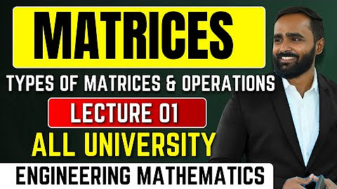 MATRICES ENGINEERING MATHEMATICS - YouTube