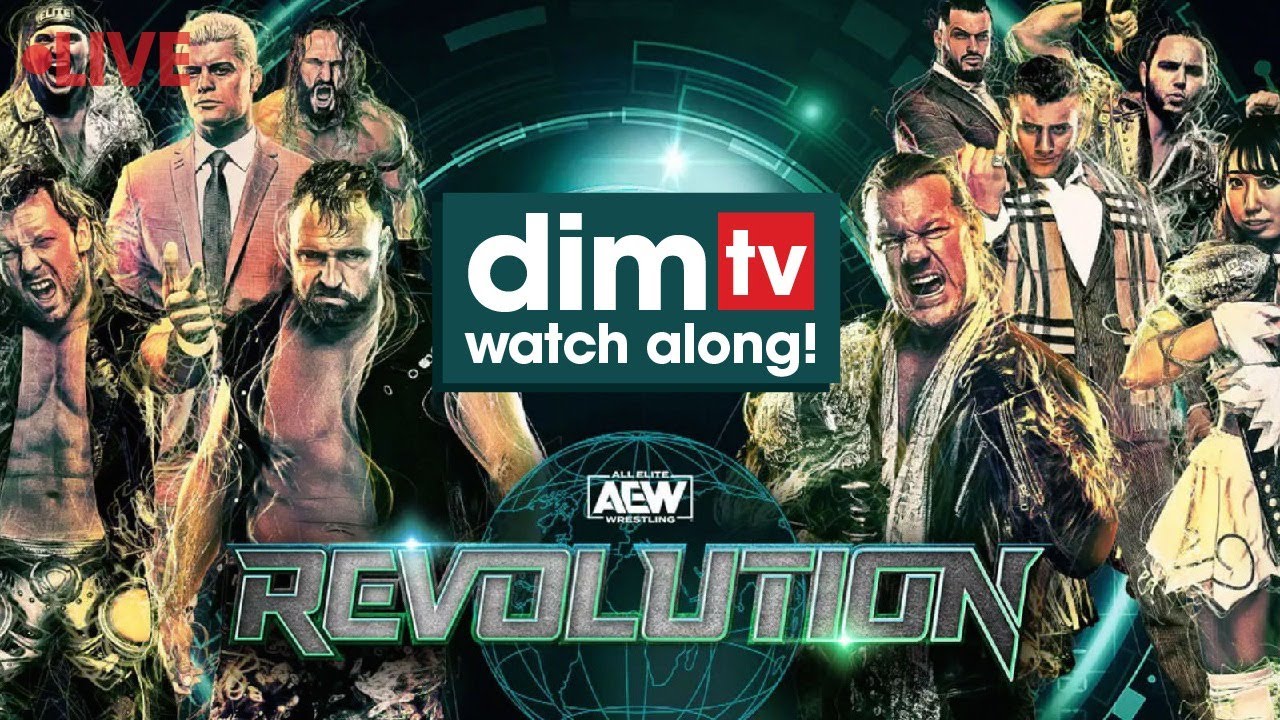 AEW Revolution Live Reaction Stream DIMtv YouTube