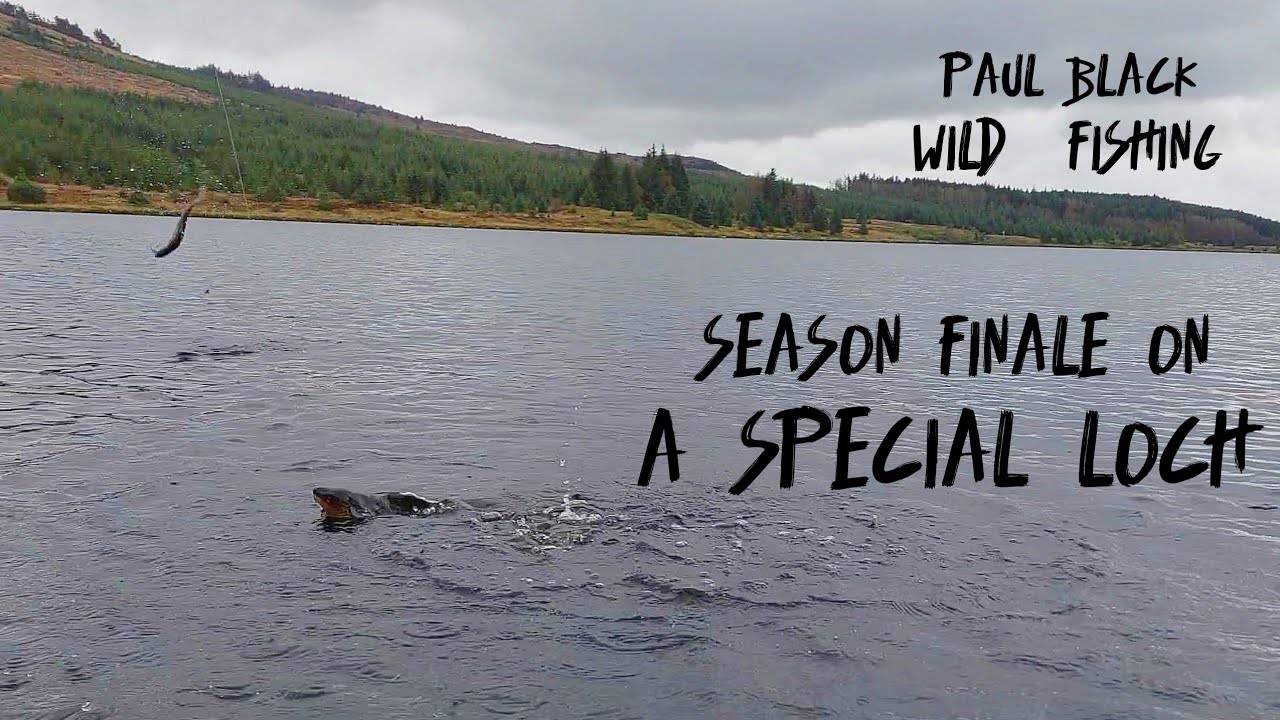 The Season Finale on a special Galloway Loch