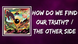 Future Utopia - How Do We Find Our Truth? / The Other Side (Lyrics)