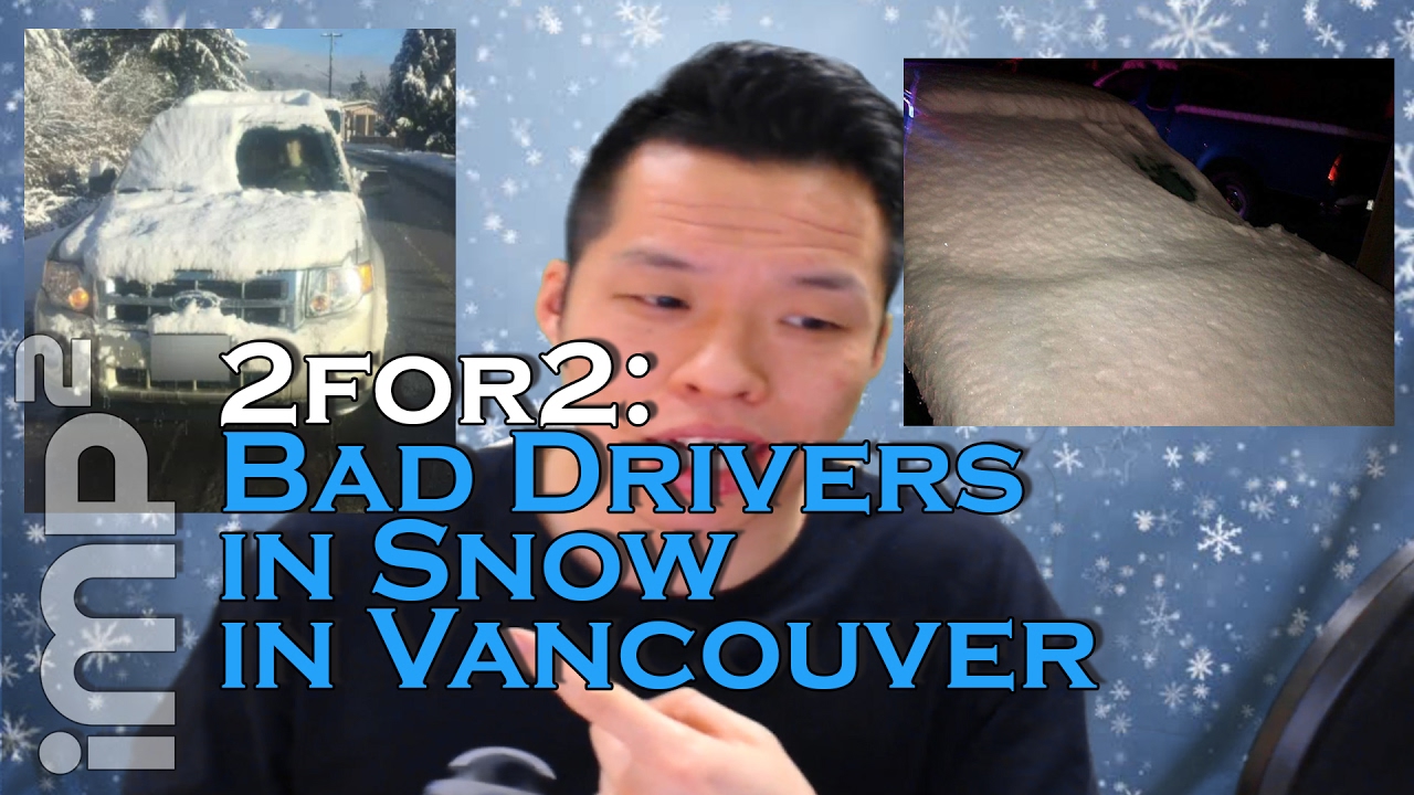 Bad Drivers in Snow in Vancouver - imp2 2for2 #16 - YouTube