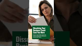 Key Insights Before Dissolving Your Business