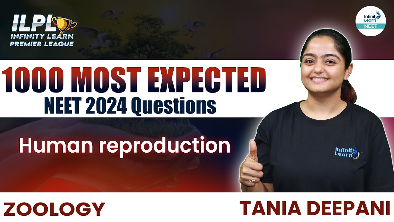 1000 Most Important NEET Zoology Questions | Human Reproduction | NEET ...