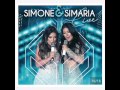 Simone e Simaria - Agora e Sempre (Áudio) Dvd Live