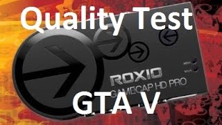 Roxio Game Capture HD PRO - Quality Test - GTA V