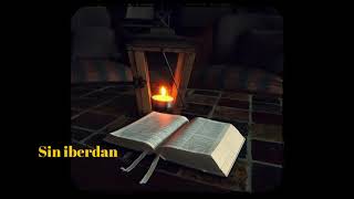 Sin Iberdan. Les Deux Chemin. Bible Audio