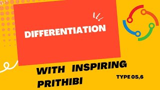 Differentiation | Type 5,6| HSC 2023| CSE fundamentals differ