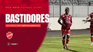 BASTIDORES DA VITÓRIA - A.A. PONTE PRETA 0X1 VILA NOVA F.C. - SÉRIE B 2026 🇦🇹