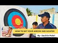 How to your set arrow  sighter  by coach sachin patel  aim for success archery academy jabalpur