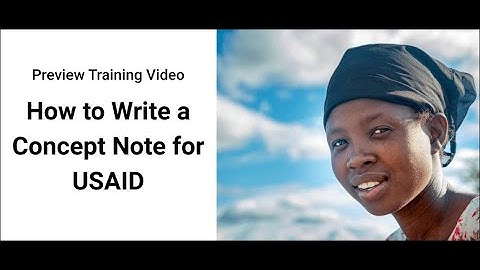 Video Preview: How to Write a Concept Note for USAID