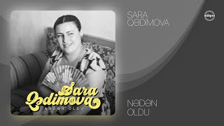 Sara Qədimova Nədən Oldu Rəsmi Audio