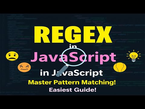 Regular Expressions (Regex) in JavaScript
