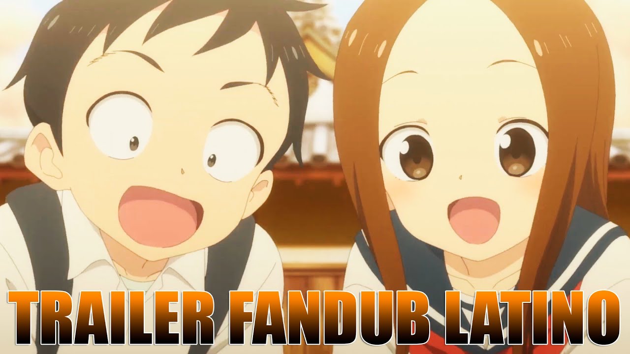 KARAKAI JOUZU NO TAKAGI-SAN LIVE ACTION  TRAILER Fandub Latino - Isshoni  Animes! 