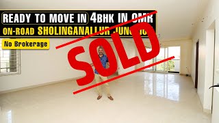 SOLD #1204 Ready to Move in 4BHK in Sholinganallur Junction | On Road community | 1850 & 2750 SFT