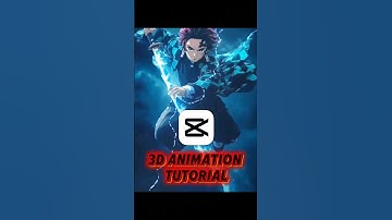 CAPCUT:-3D animation tutorial.                #capcut #edit #capcutedit #capcuttutorial
