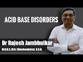 Acid base disorders with case discussion