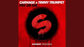 Video thumbnail of "Timmy Trumpet - PSY or DIE"