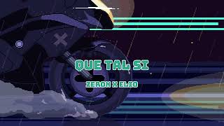 Zeron, Elio - QUE TAL SI (Lyric Video)