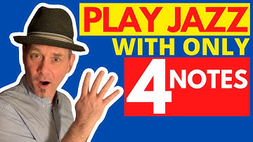 Jazz Improvisation with Just Four Notes
