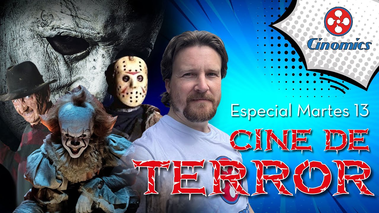 Especial Martes 13 - Cine de terror