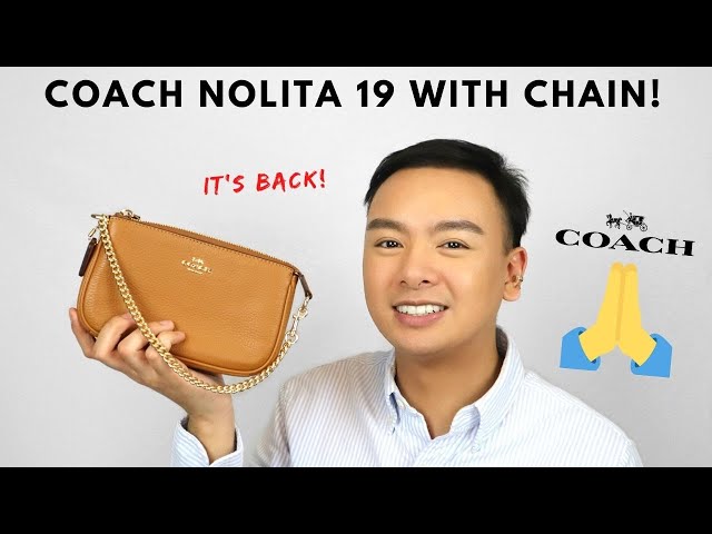THE CHAINS ARE BACK! Coach Nolita 19 With Chain Review/Unbox/Mod Shot/What  Fits/Comparison 